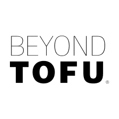BEYOND TOFU