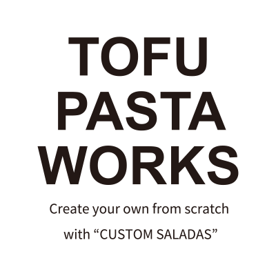 TOFU PASTA WORKS